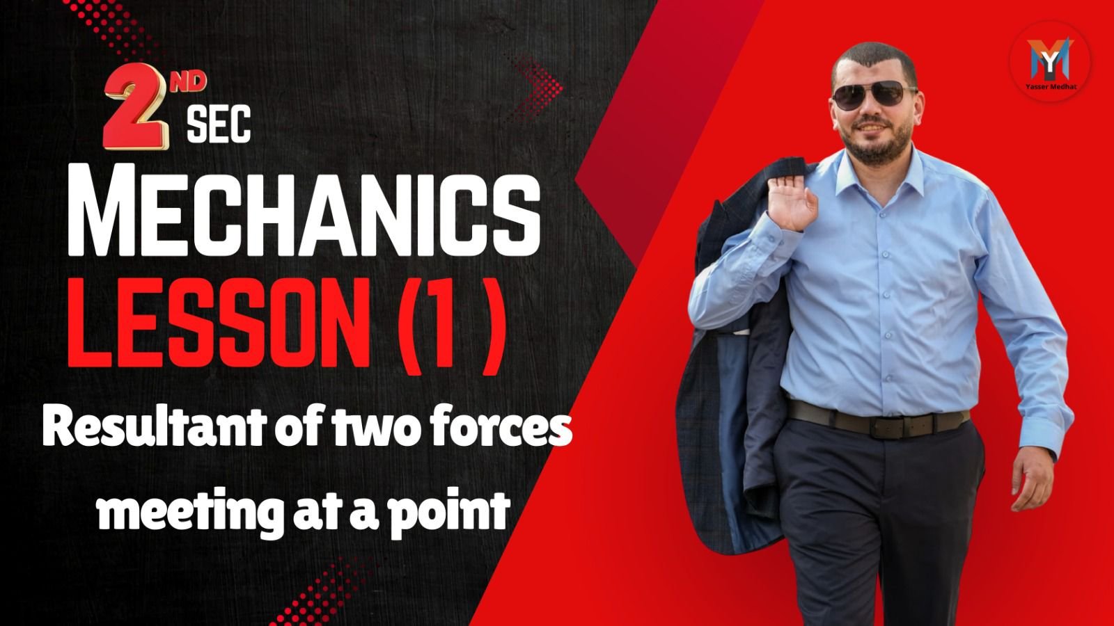 2nd Sec 🏹 Static 🏹 lesson 1 🔝Resultant of two forces🔝